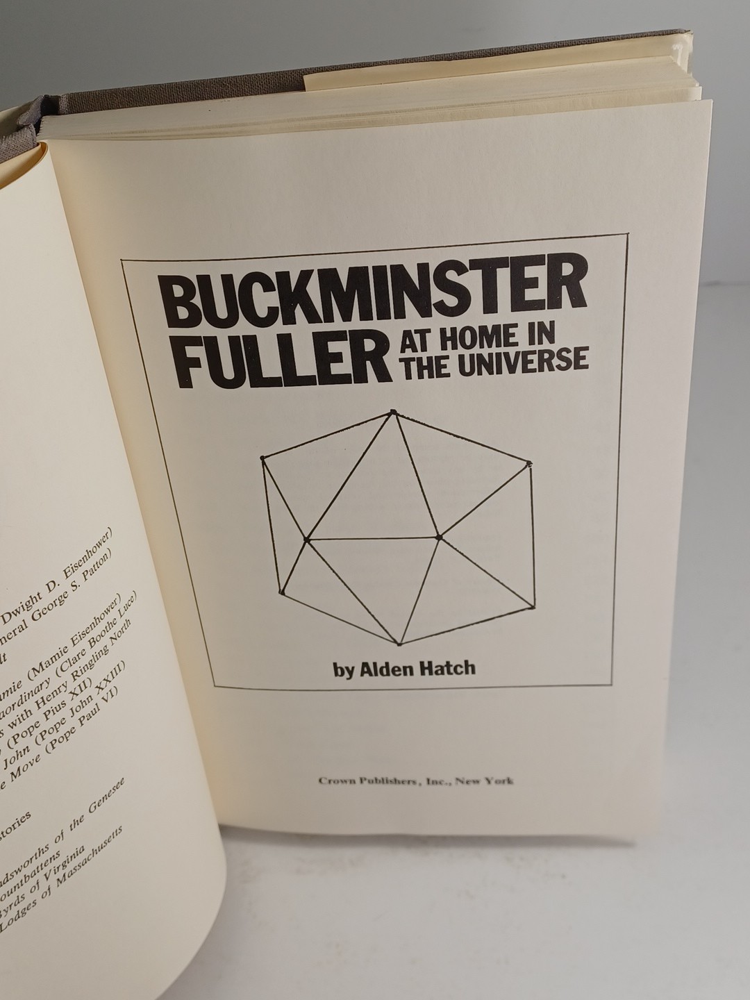 Buckminster Fuller At Home In The Universe By Alden Hatch HB 1974 Crown Pub.