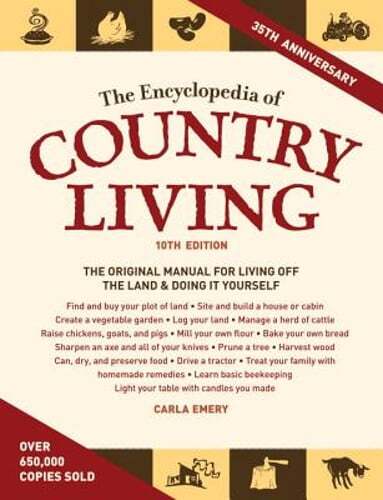 The Encyclopedia of Country Living by Carla Emery: Used