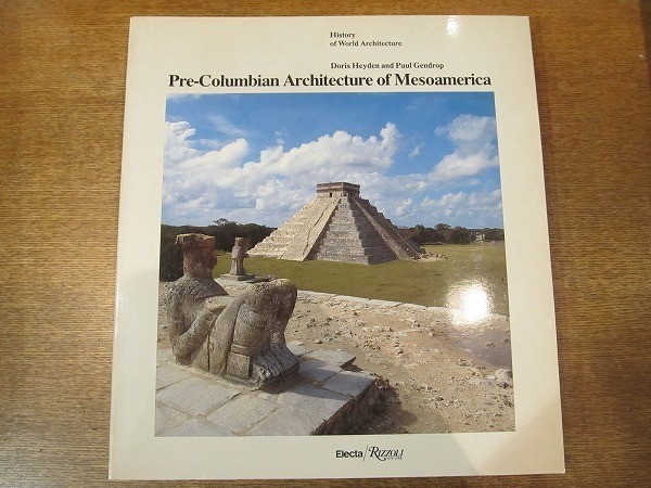1910Mk Foreign Book Pre-Columbian Architecture Of Mesoamerica Doris Heiden Paul