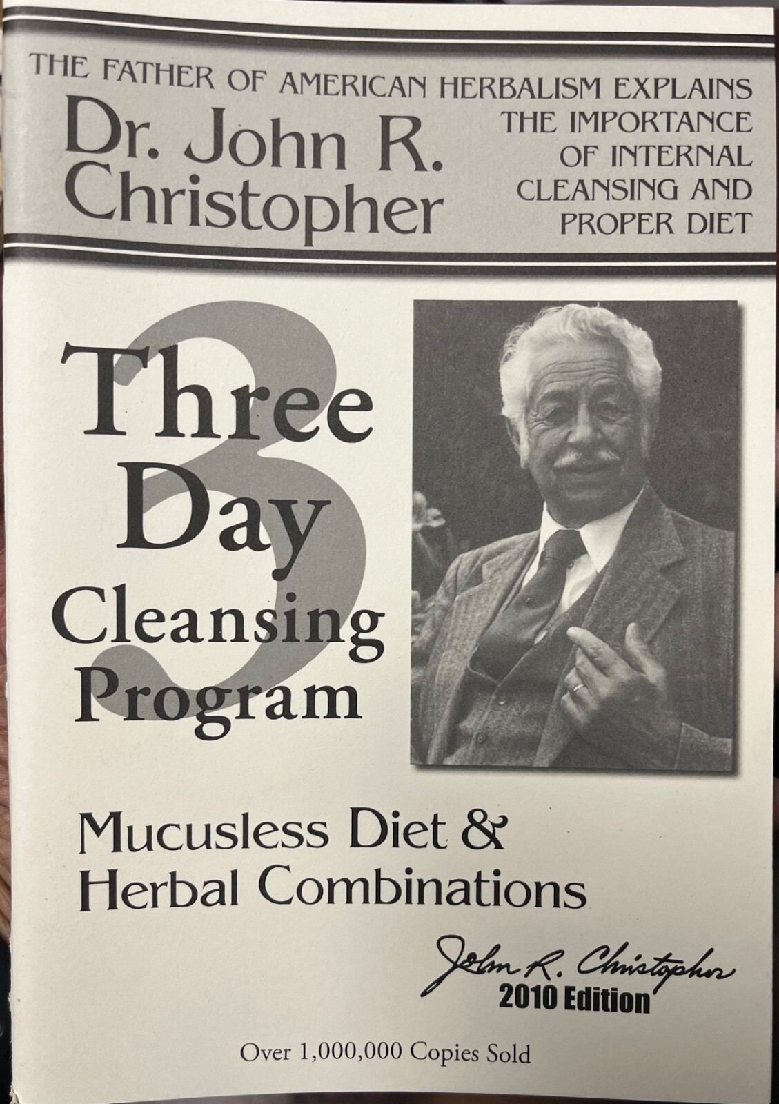 DR. CHRISTOPHER’S: 3-DAY CLEANSING PROGRAM, MUCUSLESS DIET By John R. Mint