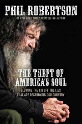 The Theft of Americaâ??s Soul: Blowing the Lid Off the Lies That Are – VERY GOOD