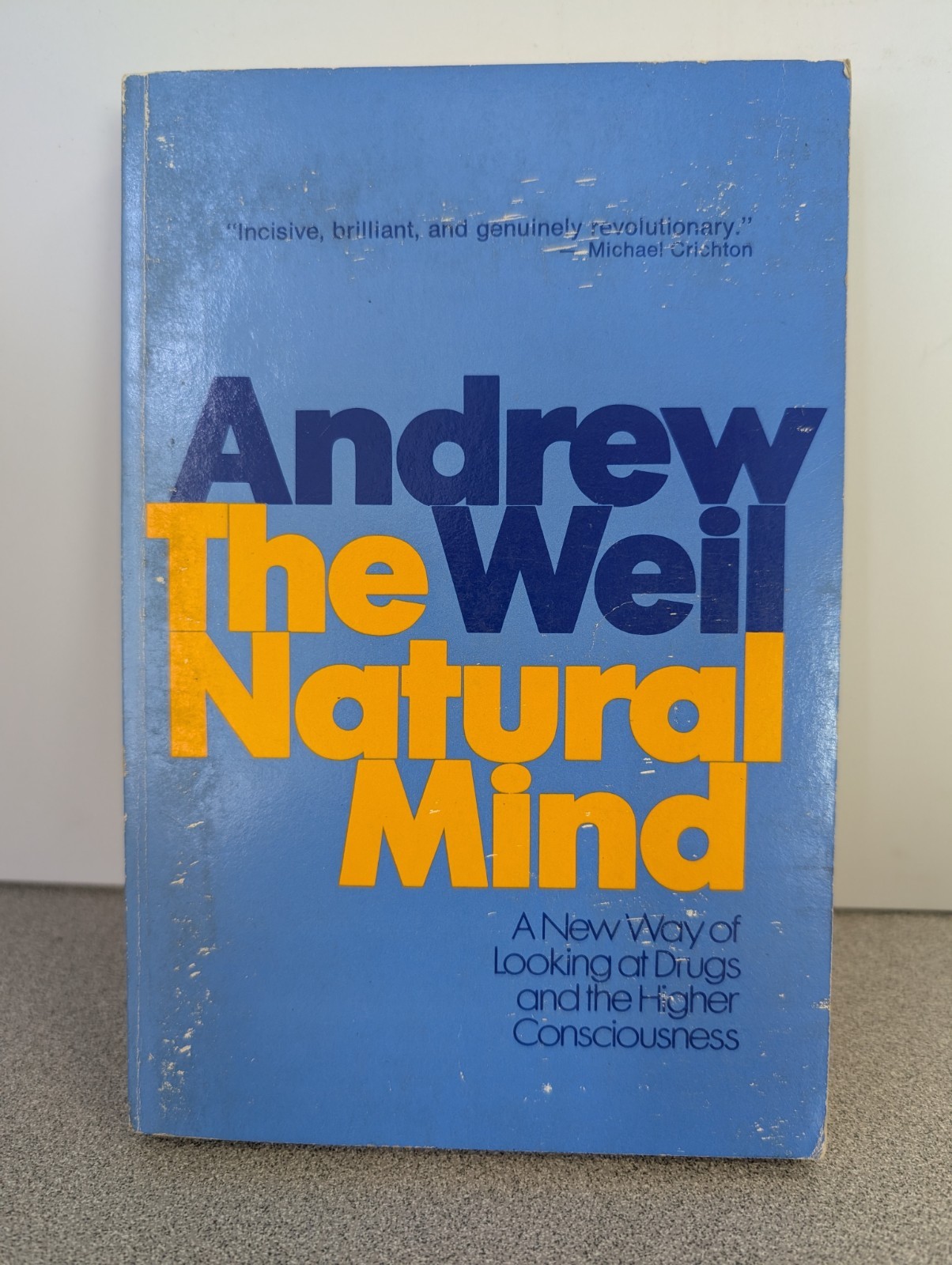 The Natural Mind Andrew Weil 1972 Vintage Paperback Counterculture Consciousness