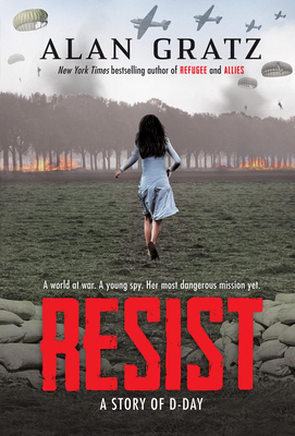 Resist: A Story of D-Day by Alan Gratz Hardcover Book