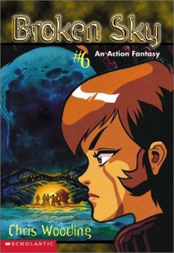 Broken Sky #6 : Take Control by Chris Wooding