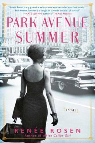 Park Avenue Summer – Paperback By Rosen, RenÃ©e – GOOD