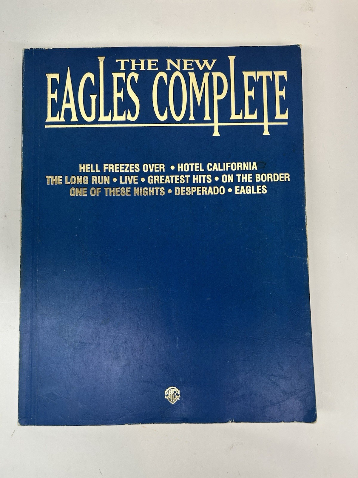 The New Eagles Complete – Sheet music By Eagles 331 Pages