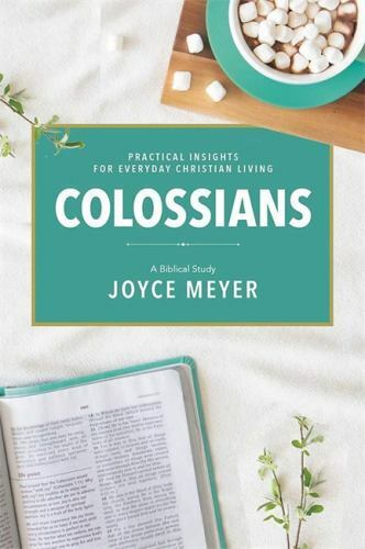 Colossians: A Biblical Study, Meyer, Joyce, Very Good Book