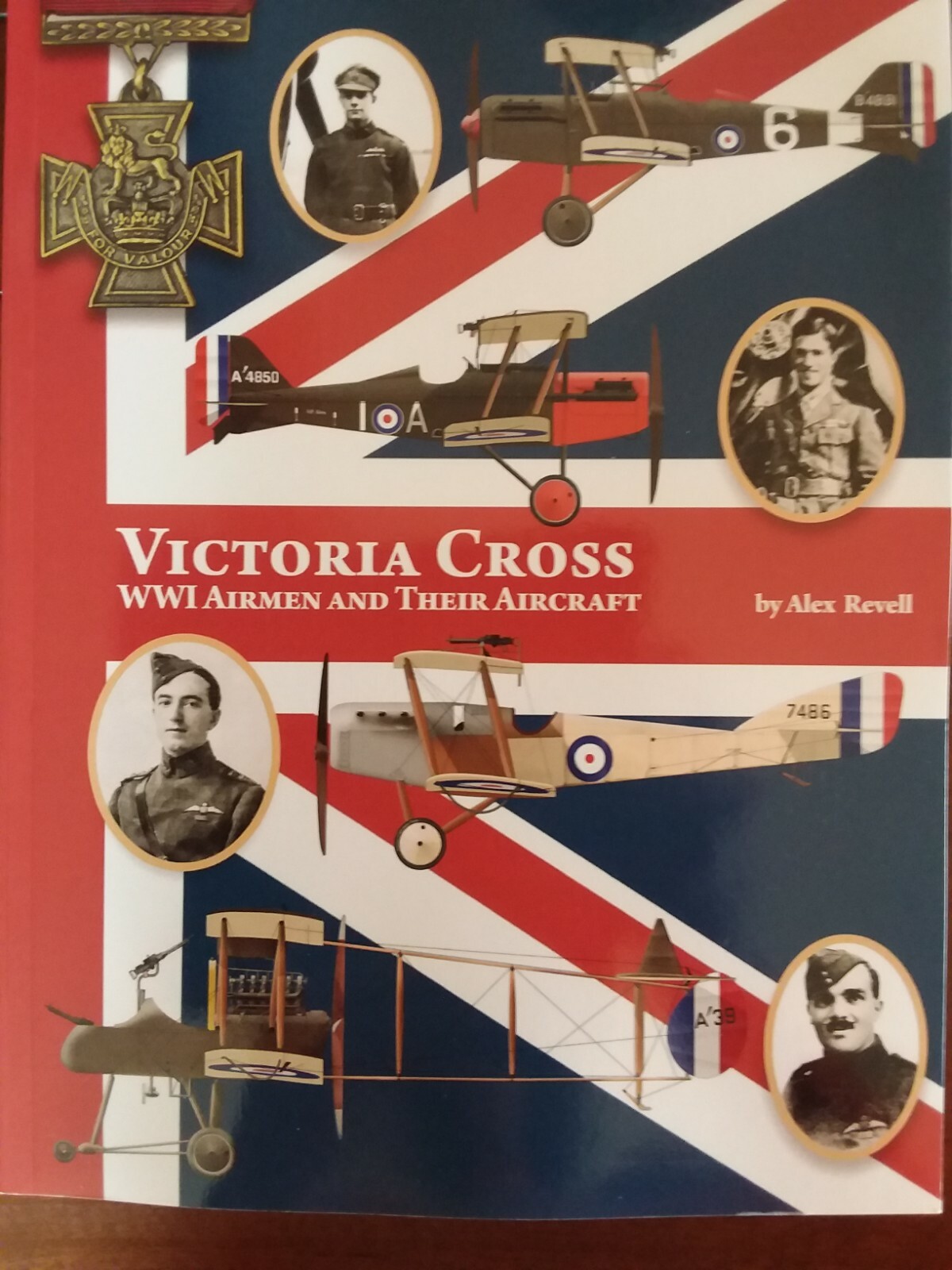 VICTORIA CROSS, BY ALEX REVELL, NEW, SB, AERONAUT BOOKS