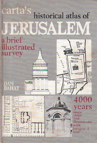 Carta’s historical atlas of Jerusalem;: A brief illustrated survey