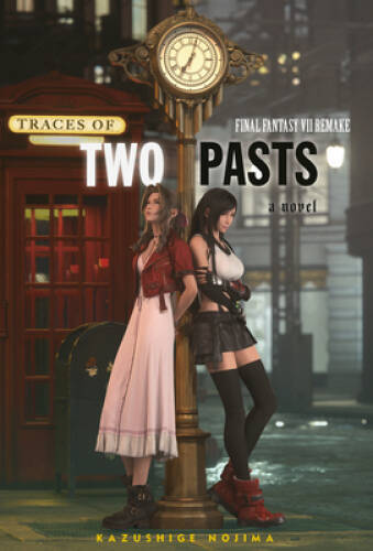 Final Fantasy VII Remake: Traces of Two Pasts – Hardcover – GOOD