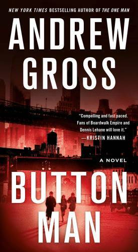 Button Man: A Novel – Mass Market Paperback By Gross, Andrew – GOOD