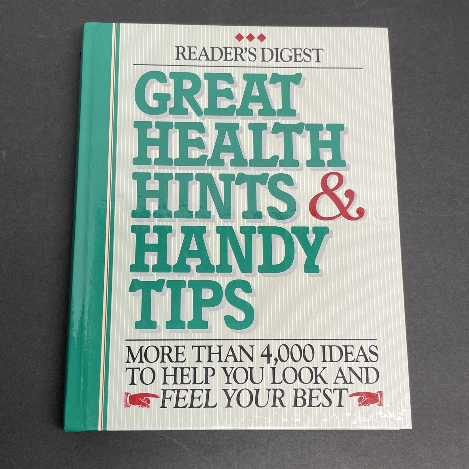 Great Health Hints and Handy Tips : More Than 4,000 Ideas to Help You Look…
