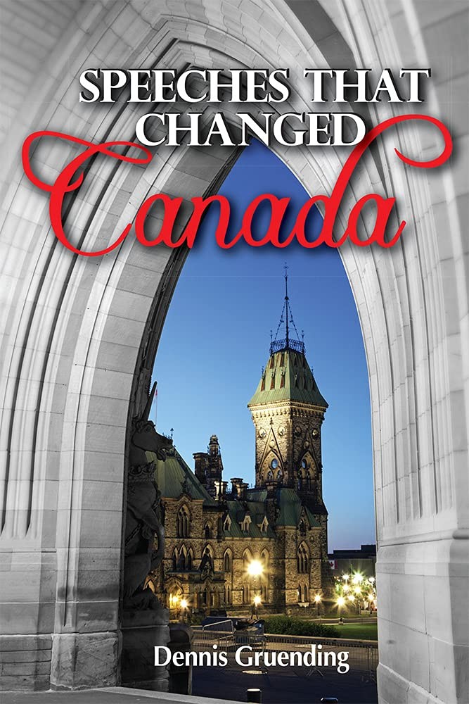 Speeches that Changed Canada – paperback Gruending, Dennis