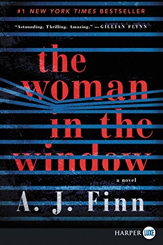 THE WOMAN IN THE WINDOW: A NOVEL By A. J Finn *Excellent Condition*