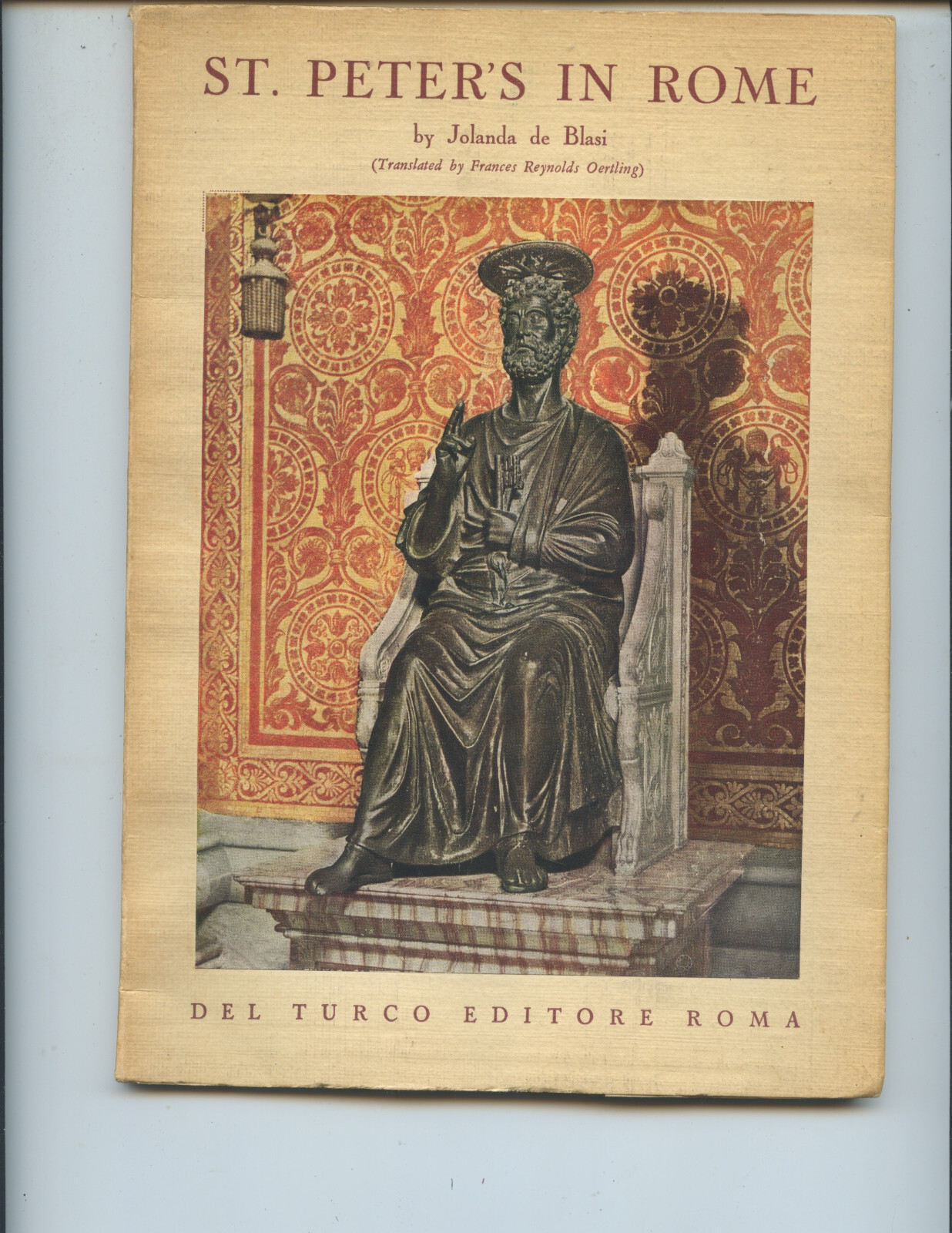 1950 “ST. PETER’S IN ROME” BOOK BY JOLANDA DE BLASI (68 PAGES, MANY PICTURES)