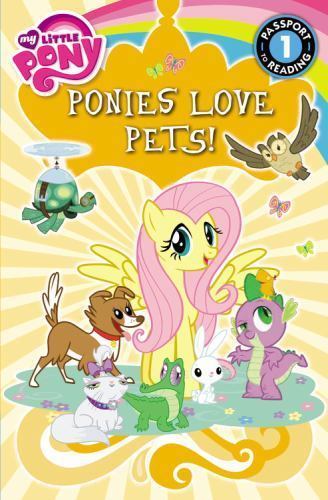 My Little Pony: Ponies Love Pets!: Lev- paperback, 9780316368858, Emily C Hughes