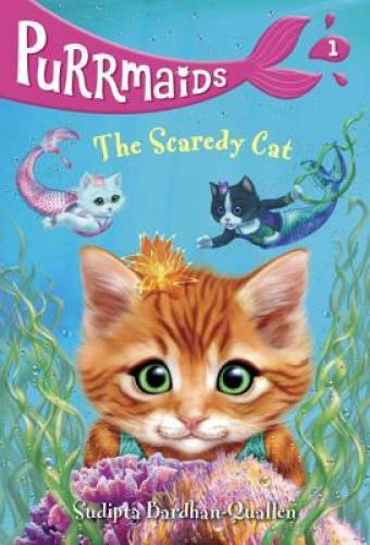 Purrmaids #1: The Scaredy Cat – Paperback By Bardhan-Quallen, Sudipta – GOOD