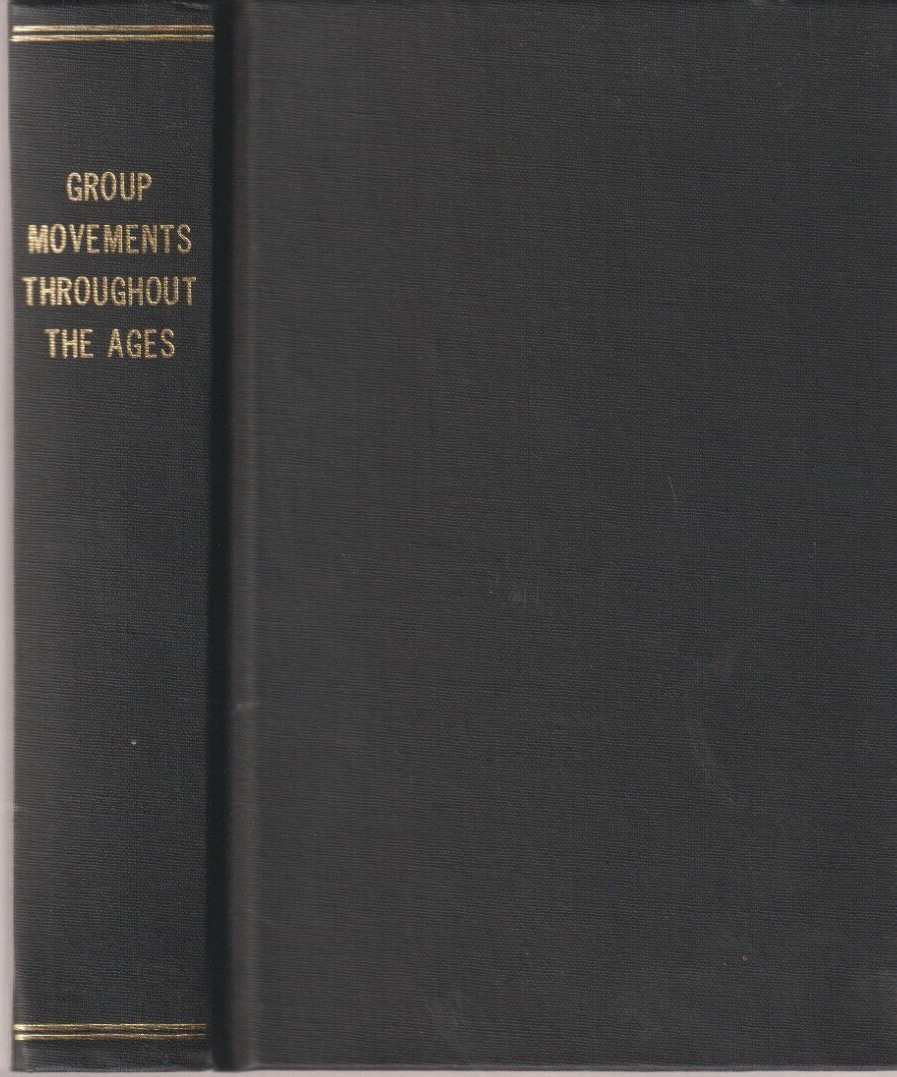 Group Movements Throughout The Ages, Oxford Group, Alcoholics Anonymous, ex-lib