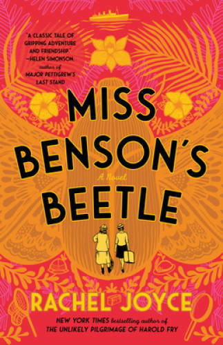 Miss Benson’s Beetle: A Novel – Paperback By Joyce, Rachel – GOOD
