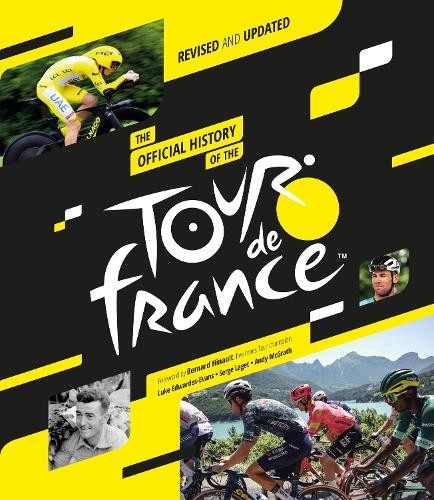 Luke Edwardes-Evans Serge Laget The Official History of the Tour de (Hardback)