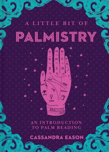 A Little Bit of Palmistry: An Introduction to Palm Reading (Little Bit – GOOD