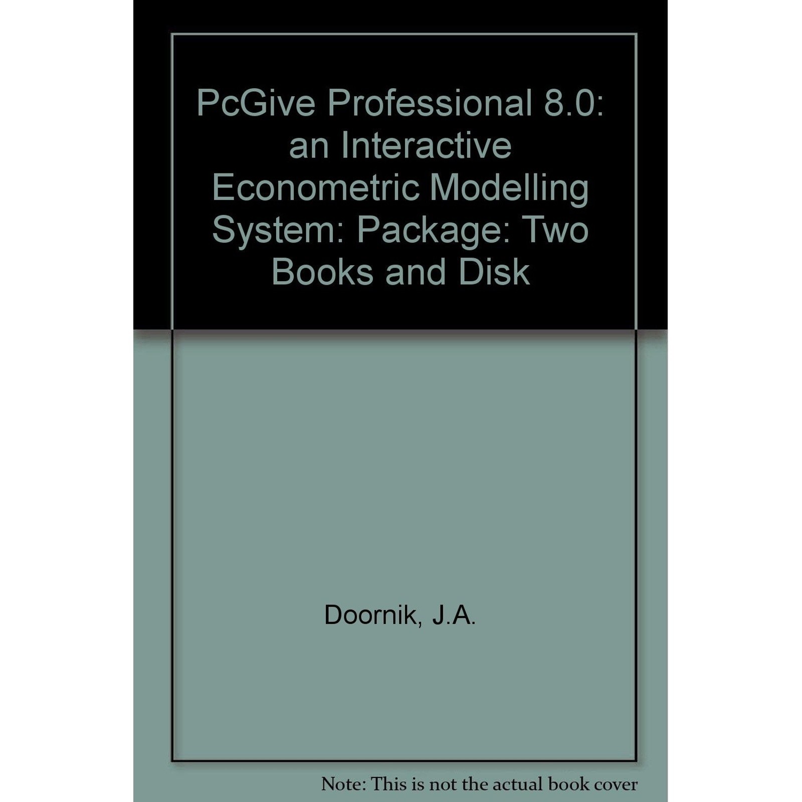 PcGive Professional 8.0: an Interactive Econometric Modelling System: Package