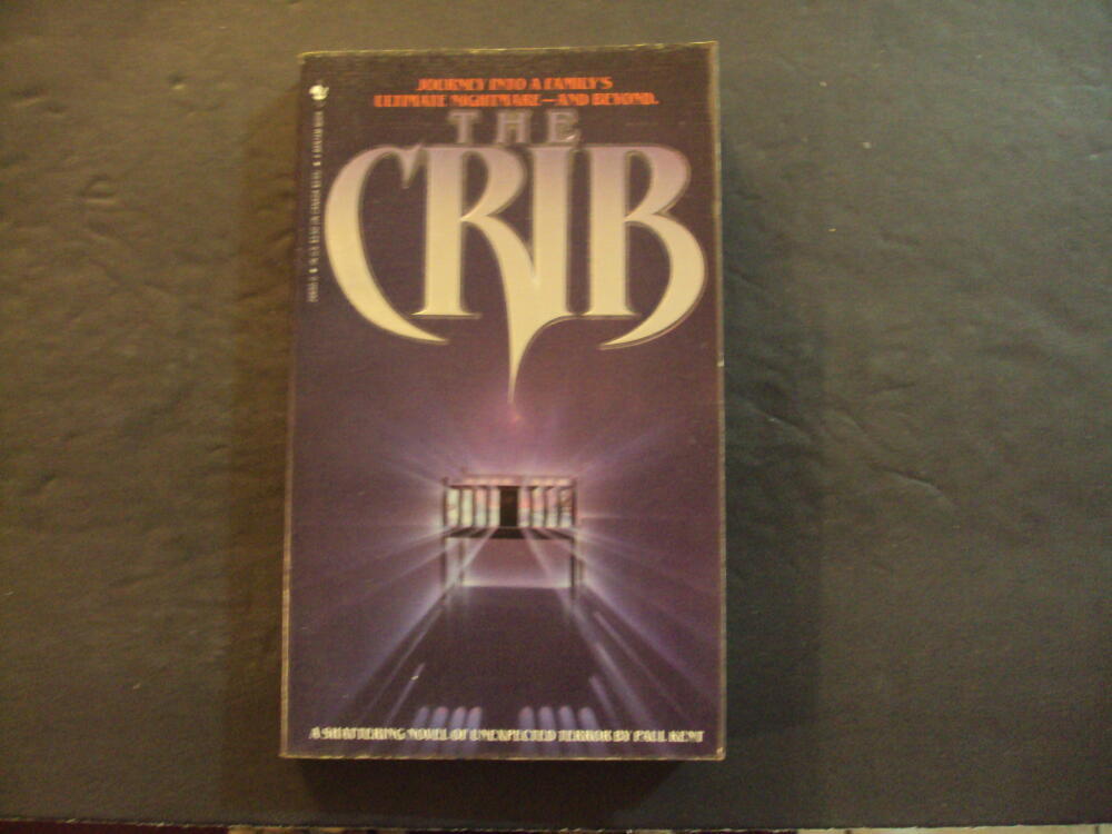 The Crib pb Paul Kent 1st Print 1st ed 4/87 Bantam Books ID:80072