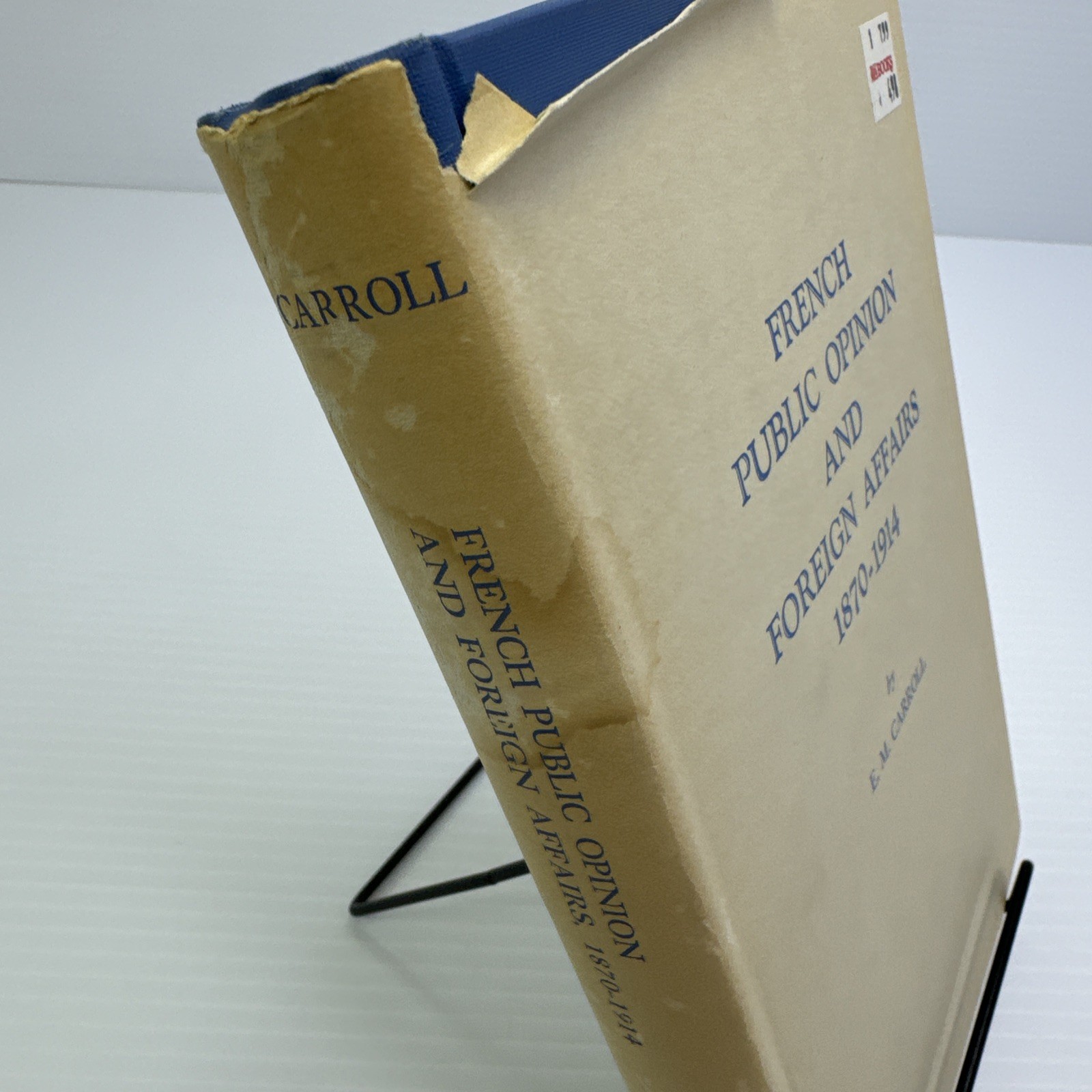 French Public Opinion and Foreign Affairs 1870-1914 E. Malcolm Carroll HC 1964