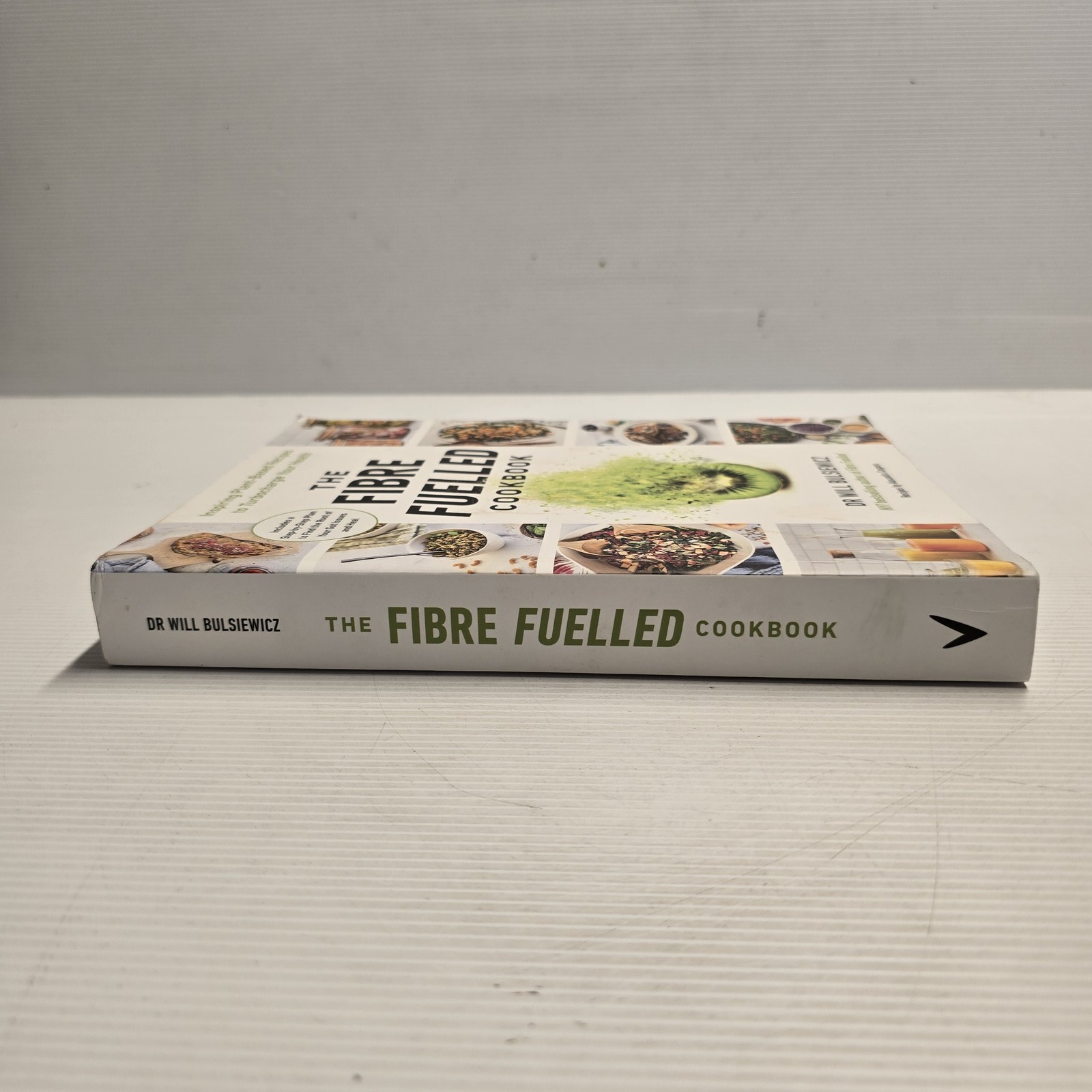 The Fibre Fuelled Cookbook Dr Will Bulsiewicz Plant-Based Recipes Gut Health AU