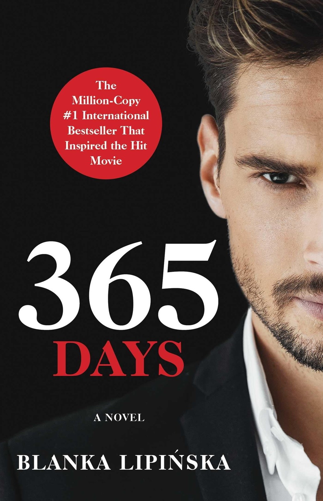 365 Days: A Novel (1) (365 Days Bestselling Series) – Lipinska, Blanka – Goo…