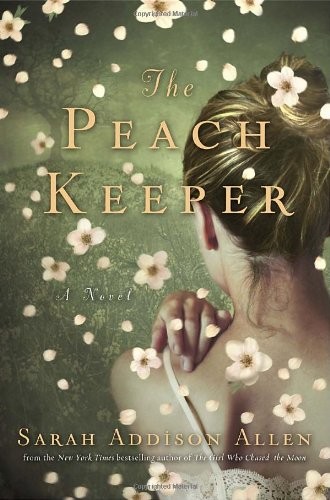 The Peach Keeper: A Novel – hardcover Allen, Sarah Addison