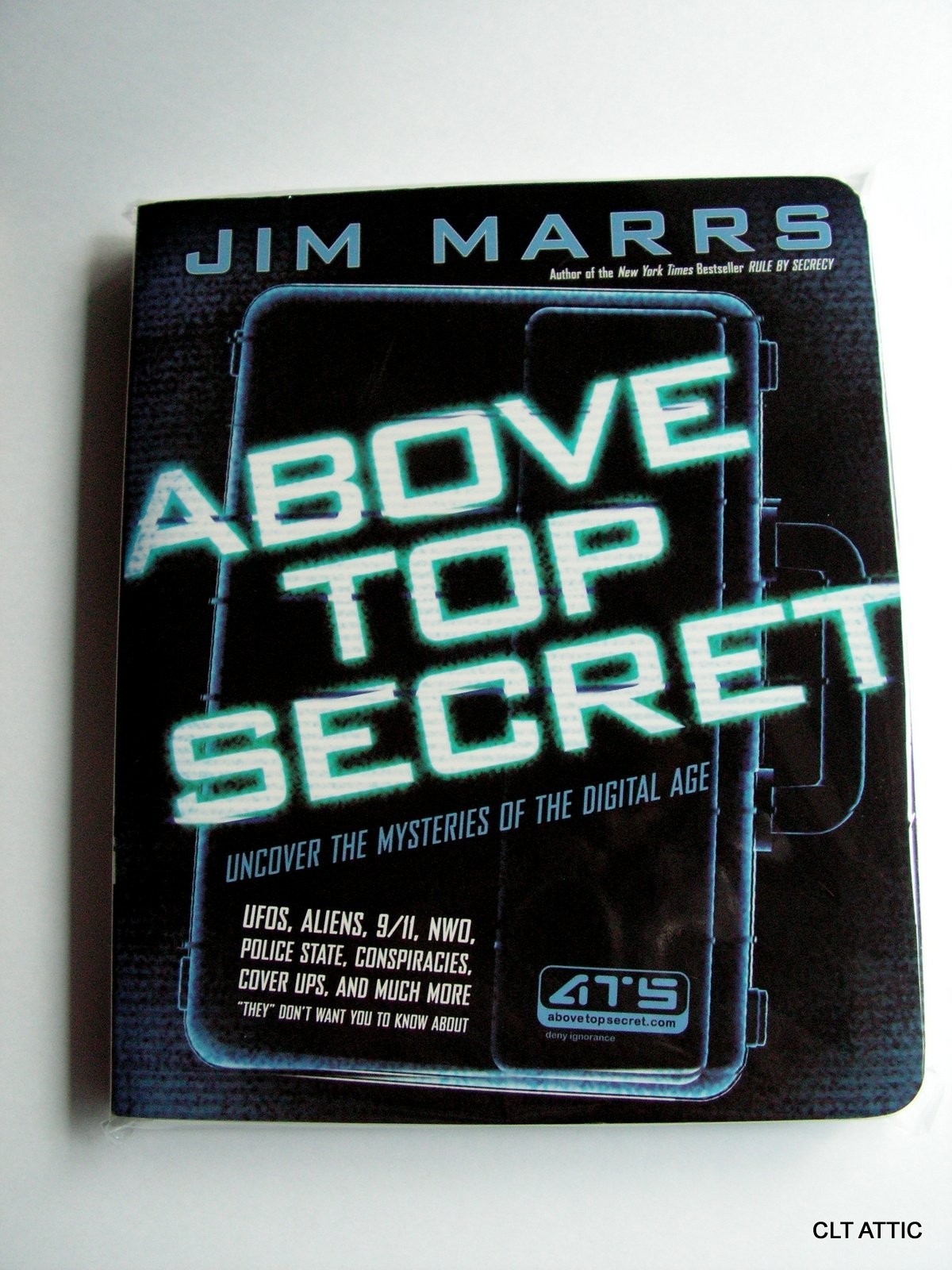 Above Top Secret: UFO’s, Aliens, 9/11, NWO, Police State, Conspiracies, Cove…