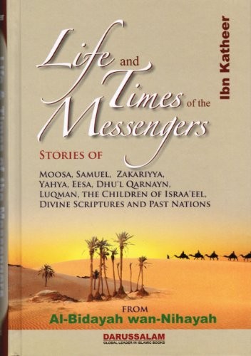 Life and Times of the Messengers