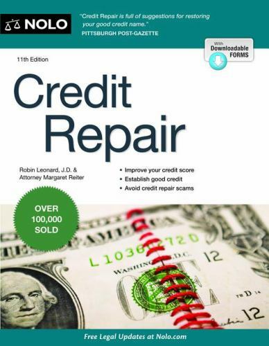 Credit Repair by Robin Leonard; Margaret Reiter