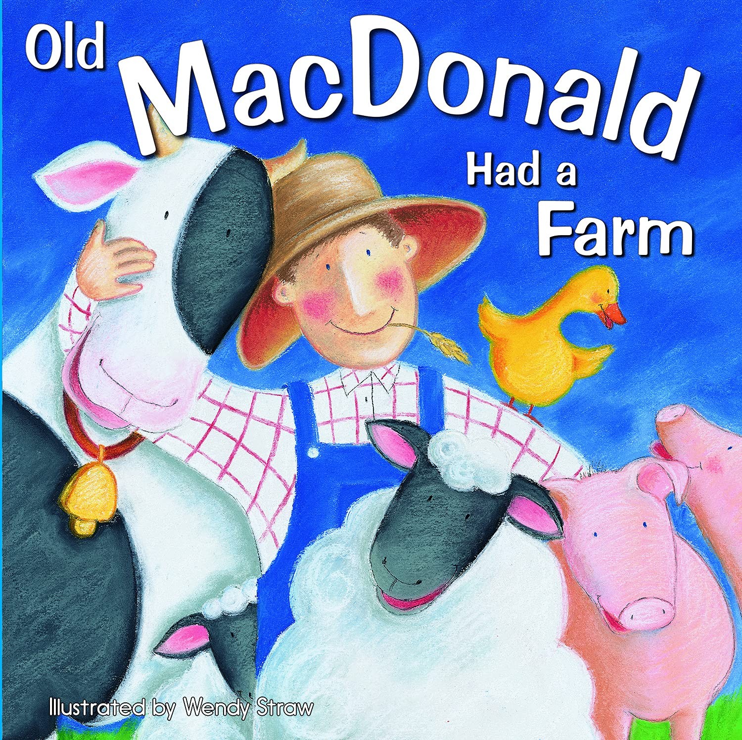Old MacDonald Had a Farm (Wendy Straw’s Nursery Rhyme Collection)
