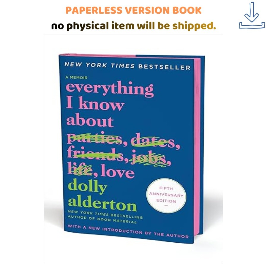 Everything I Know About Love: A Memoir, Dolly Alderton 2025