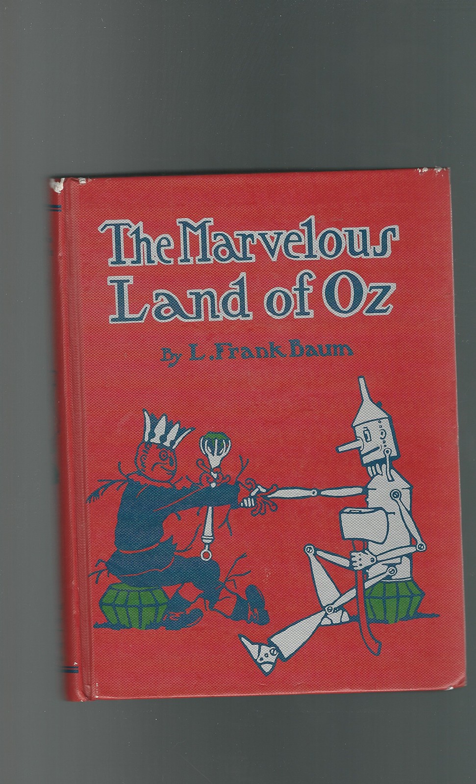 The Marvelous Land of Oz: The Second Classic Story with the Scarecrow and Ti…