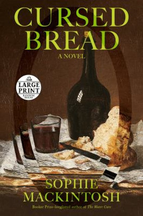 Cursed Bread : A Novel Paperback Sophie Mackintosh