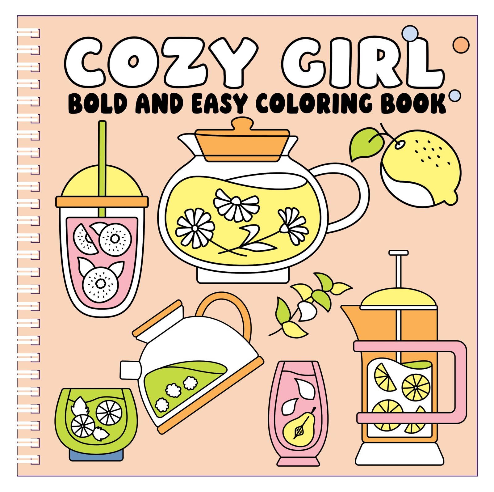 Cozy Girl Bold and Easy Coloring Book (Spiral Hardcover): Cute Outfits, Warm…