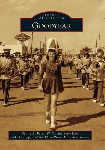 Goodyear, Arizona, Images of America, Paperback