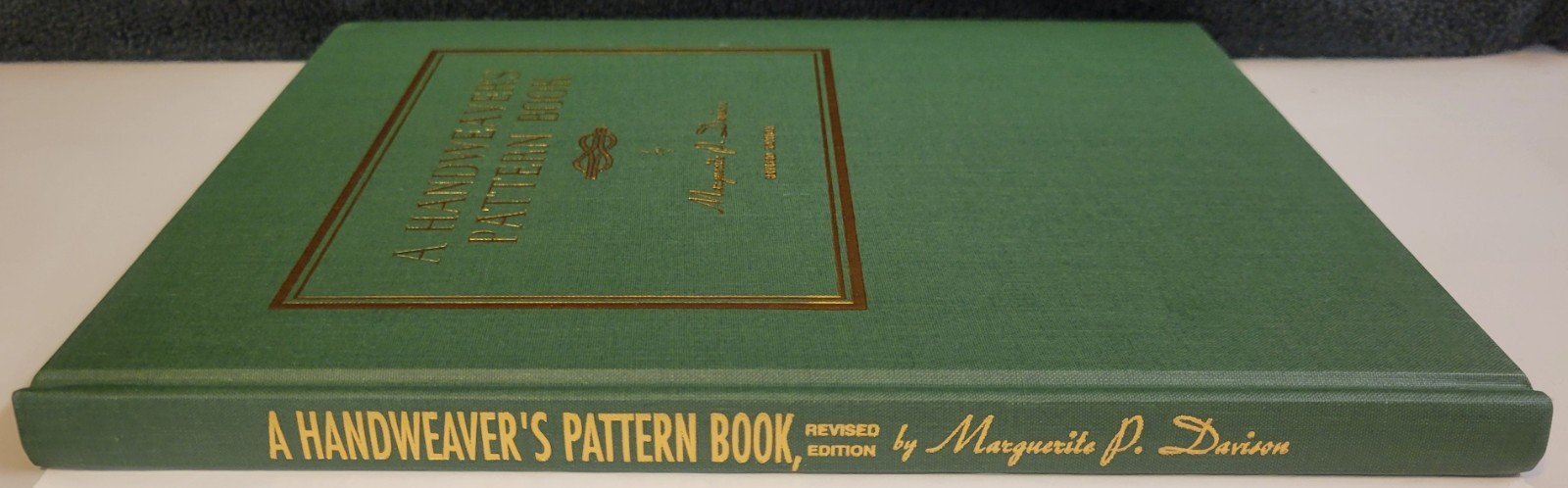 Davison A HANDWEAVER’S PATTERN BOOK~ 240 Pages (1994 Revised Edition) 2007 HC DJ