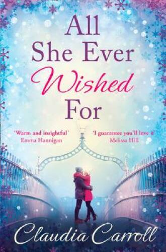 All She Ever Wished for – Paperback By Carroll, Claudia – GOOD