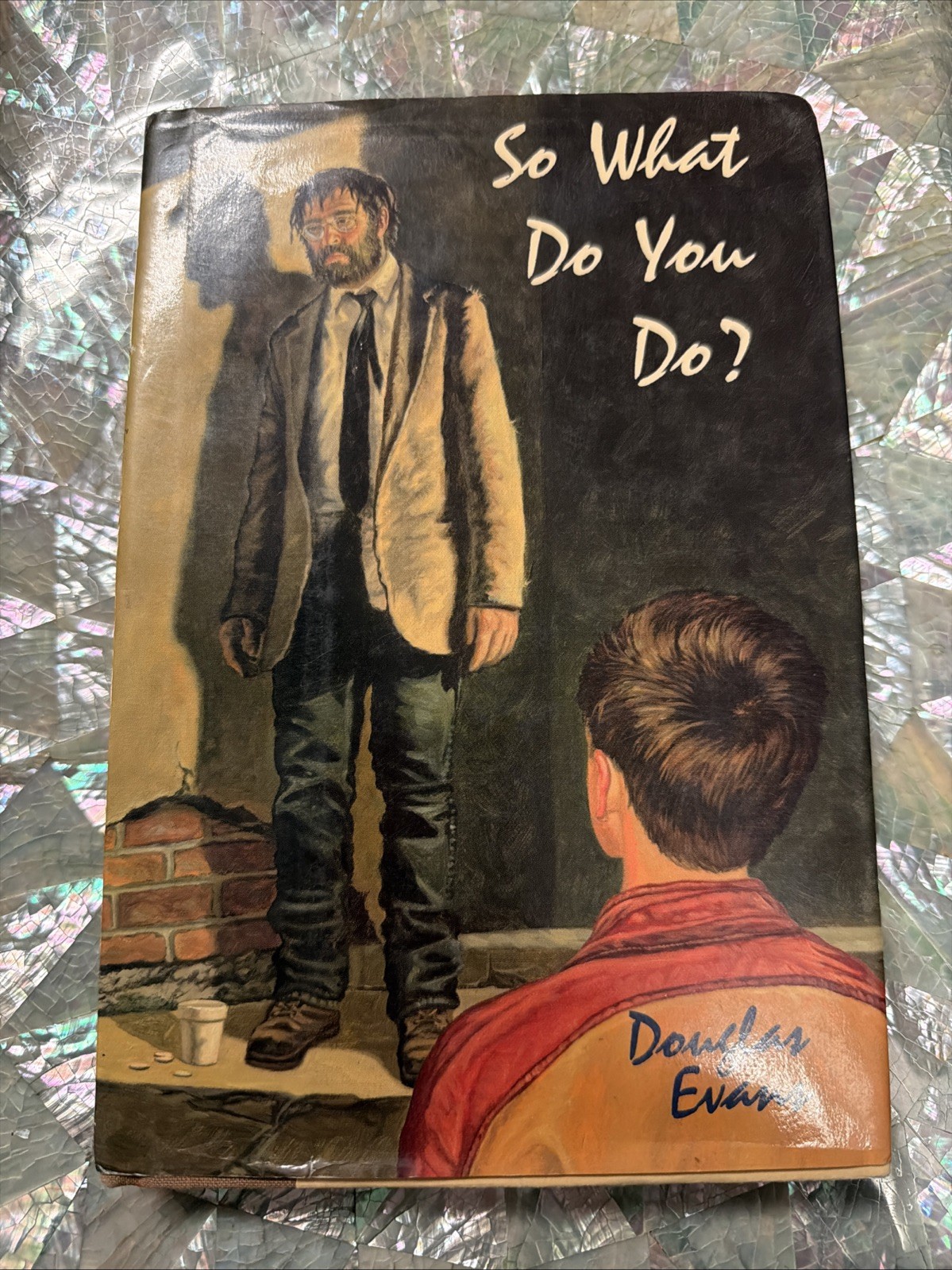 SO WHAT DO YOU DO? by Douglas Evans (1ST EDITION) Great Condition Rare