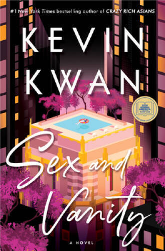 Sex and Vanity: A Novel – Hardcover By Kwan, Kevin – GOOD
