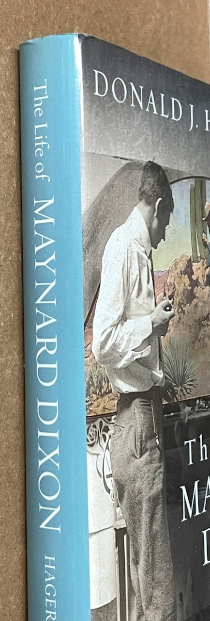 The Life of Maynard Dixon / Donald Hagerty / HC 2010 Gibbs Smith