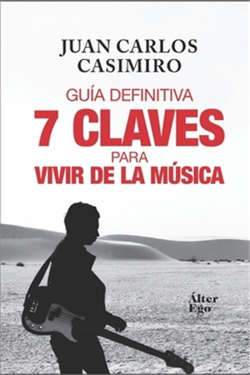 7 claves para vivir de la m�sica (Paperback or Softback)