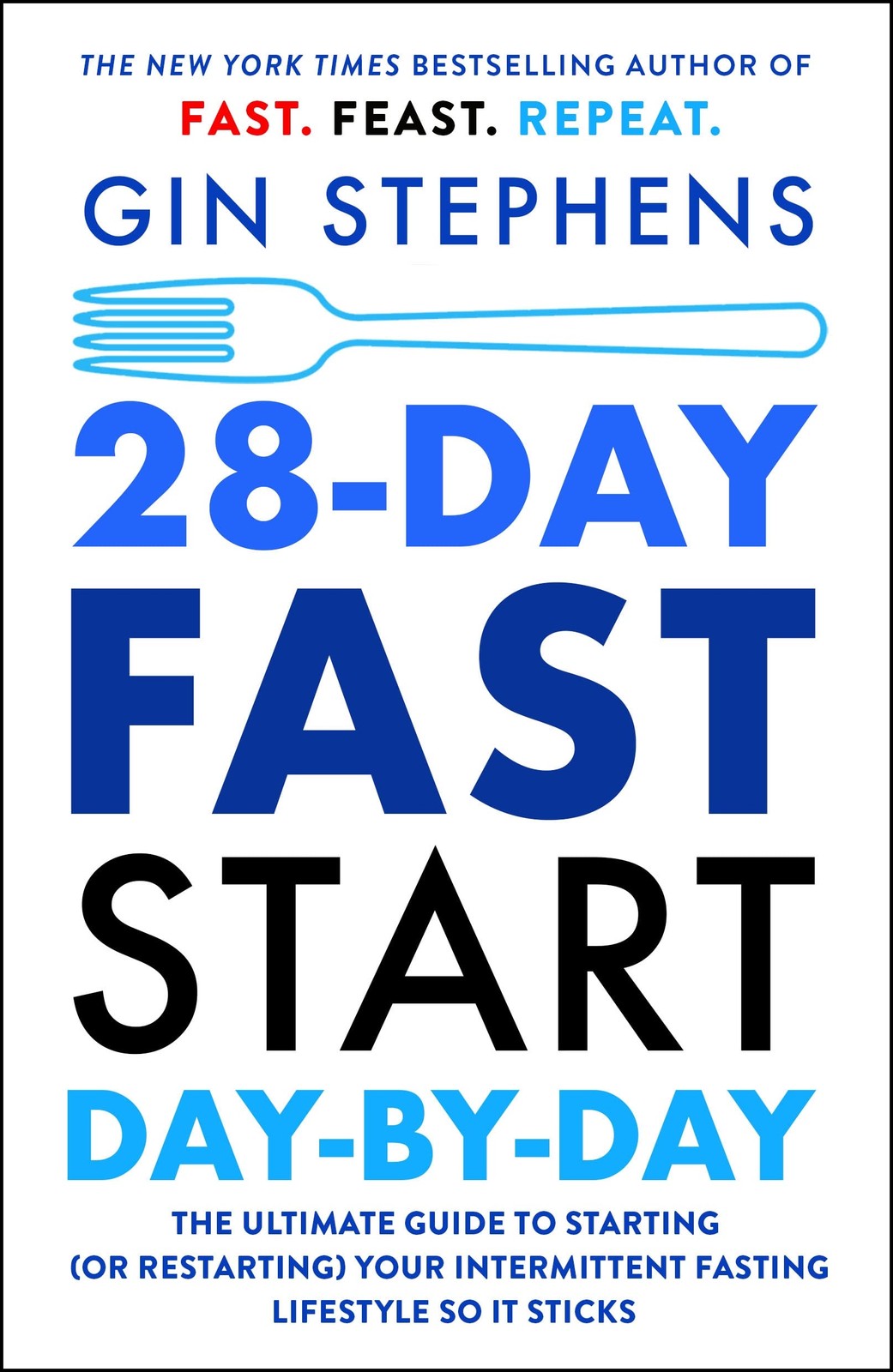 28-Day FAST Start Day-by-Day – paperback Stephens, Gin