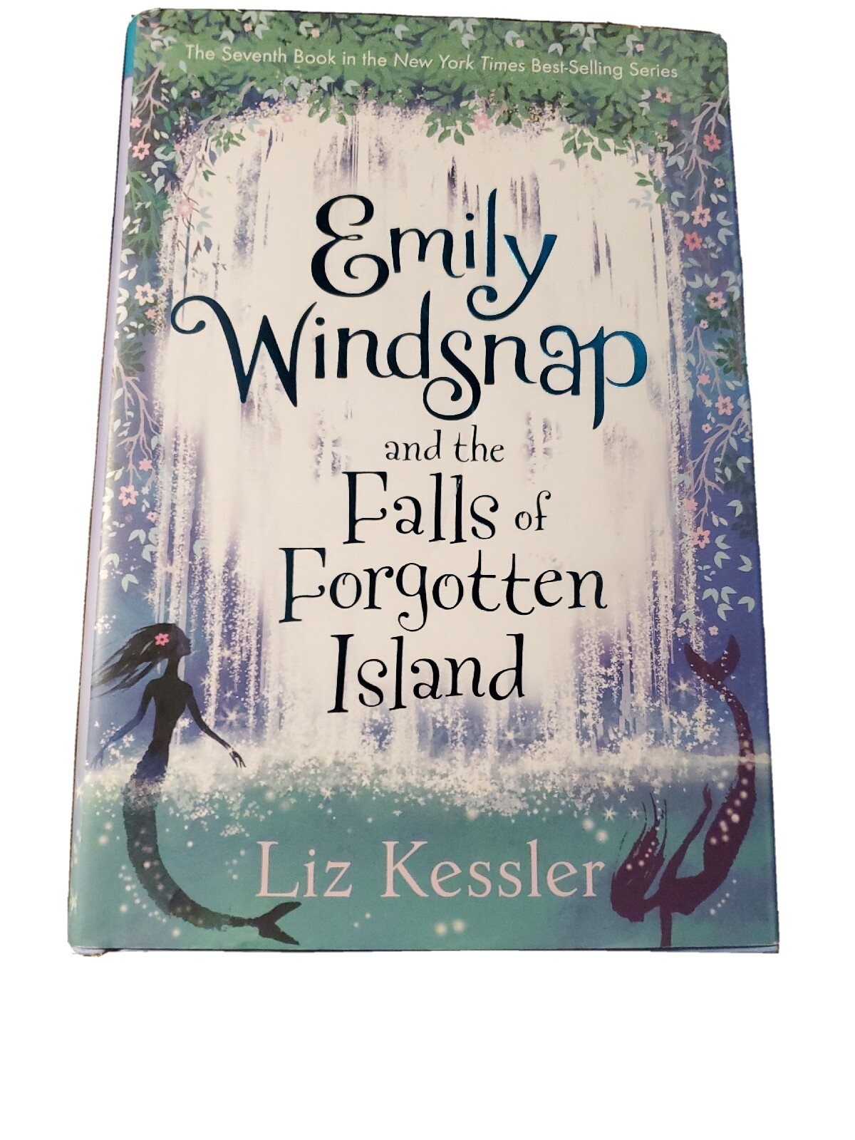 Emily Windsnap Ser.: Emily Windsnap and the Falls of Forgotten Island by Liz…