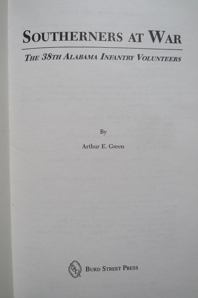 SOUTHERNERS AT WAR – THE 38th ALABAMA INFANTRY VOLUNTEERS – DJ IN BRODART COVER