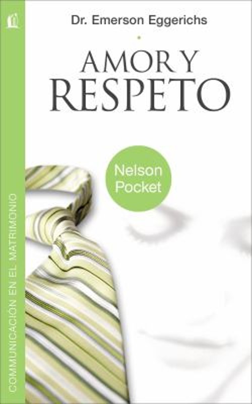 Amor y Respeto Paperback Emerson Eggerichs